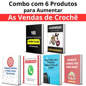 Imagem de capa para o Ebook Combo com 6 Produtos para Aumentar As Vendas de Crochê