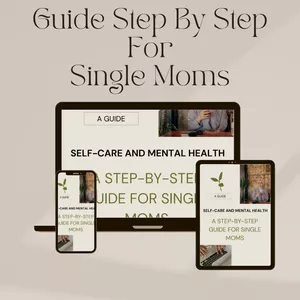 Cover image for Ebook A STEP-BY-STEP GUIDE FOR SINGLE MOMS- SELF-CARE AND MENTAL HEALTH