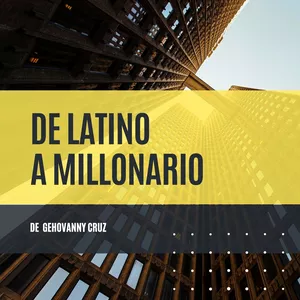 Imagen de portada para Ebook De latino a millonario