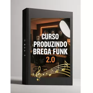 Curso Curso PRODUZINDO BREGA FUNK 2.0
