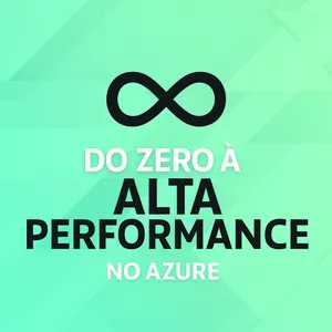 Imagem de capa para o Curso online Do Zero à Alta Performance no Azure