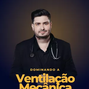 Imagem de capa para o Curso online Dominando a Ventilação Mecânica