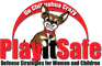 Play It Safe-Self Defense Classes
