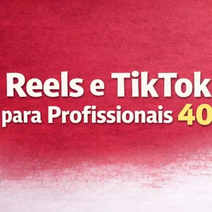 Produção fácil de reels e tik tok para 40+