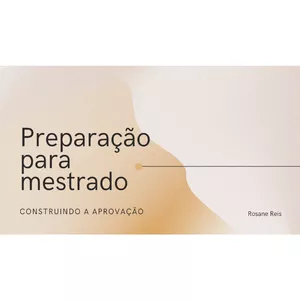 Imagem de capa para o Curso online Mentoria – Preparação para a seletiva de mestrado