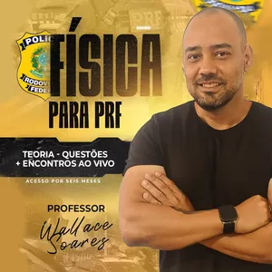 Imagem de capa para o Curso online Física para PRF:  Teoria + Questões + Encontros online