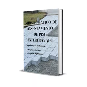 Imagem de capa para o Ebook Curso Prático de Assentamento de Piso Intertravado
