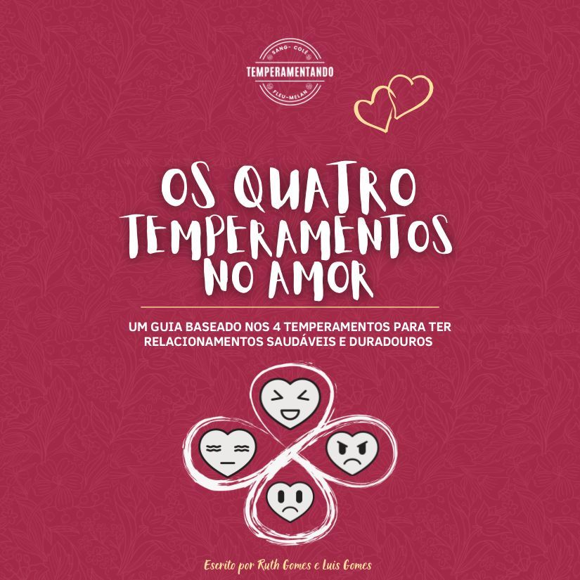 Os 4 Temperamentos no Amor