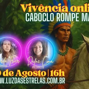 Imagem de capa para o Evento online 🌿Vivência Online Caboclo Rompe Mato e sua Falange de Luz