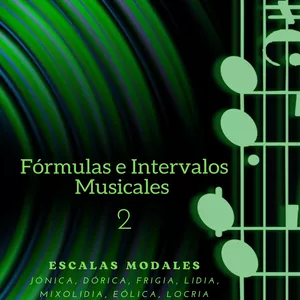 Imagen de portada para Ebook Fórmulas e intervalos musicales 2: Escalas Modales