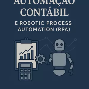 Imagem de capa para o Ebook Analista de Automação Contábil e Robotic Process Automation (RPA)