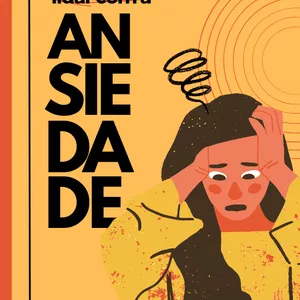 Imagem de capa para o Ebook 10 Dicas de como lidar com a ansiedade 
