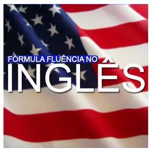 Fórmula fluência no inglês>