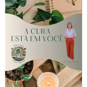 Imagem de capa para o Ebook A Cura Está Em Você