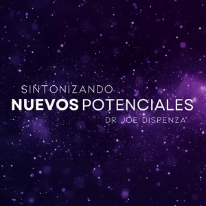 Imagen de portada para Curso online Sintonizando nuevos potenciales - Dr Joe Dispenza