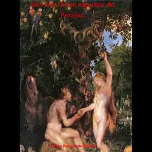 Imagem de capa para o Ebook Eles não foram expulsos do Paraíso | E-book