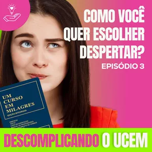 Imagem de capa para o Curso online A tua percepção que vai te mostrar o caminho da prosperidade. - Um Curso Em Milagres UCEM)