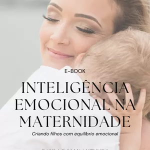 Imagem de capa para o Ebook Inteligência emocional na maternidade