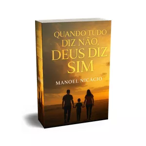 Imagem de capa para o Ebook Quando tudo diz não, Deus diz sim