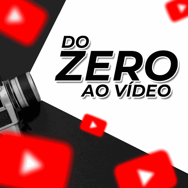 Curso DO ZERO AO VÍDEO