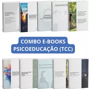Imagem de capa para o Ebook Combo 10 e-books de Psicoeducação - TCC (adolescentes e adultos)
