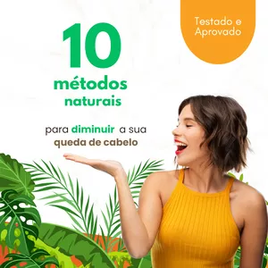 Imagem de capa para o Curso online 10 Métodos Naturais para Diminuir a Queda de Cabelo