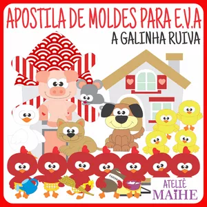 Imagem de capa para o Ebook A GALINHA RUIVA apostila de moldes para EVA
