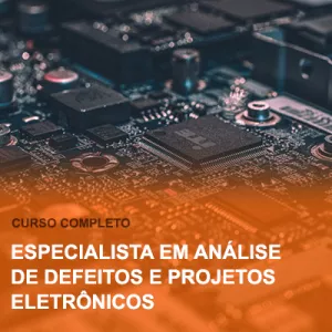 Imagem de capa para o Curso online Especialista em Análise de Defeitos e Projetos Eletrônicos