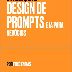 Imagem de capa para o Ebook Introdução ao Design de Prompts e IA para negócios