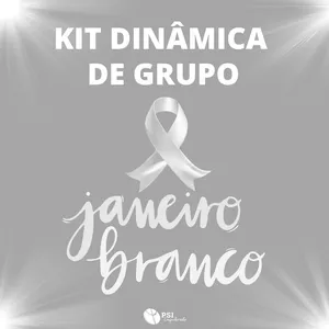 Imagem de capa para o Ebook Kit Dinâmicas de Grupo para o Janeiro Branco