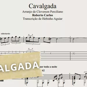 Imagem de capa para o Ebook  Cavalgada - Roberto Carlos: Transcrição p/ Violão Solo c/ Tablatura + Partitura + Cifra. (Arranjo de Cleverson Perciliano).