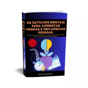 Imagem de capa para o Ebook Gatilhos mentais para aumentar vendas e influenciar pessoas 