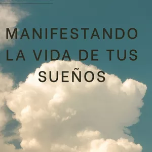 Imagen de portada para Ebook Manifestando la Vida de Tus Sueños