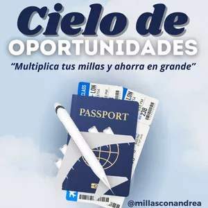 Imagen de portada para Ebook Cielo de Oportunidades "Multiplica tus millas y Ahorra en grande"