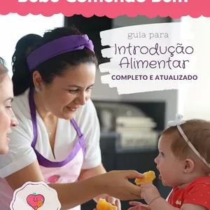 Imagem principal do produto Guia para Introdução Alimentar - Bebê Comendo Bem 