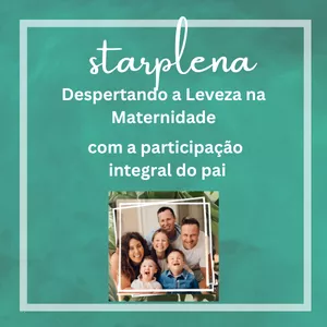 Imagem de capa para o Curso online Starplena- Despertando a Leveza na Maternidade
