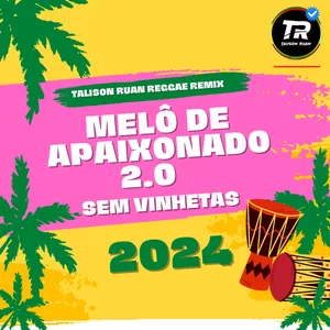 Imagem de capa para o Curso online Melô de Apaixonado 2.0 - Reggae Internacional [EXCLUSIVO] (Sem vinhetas)