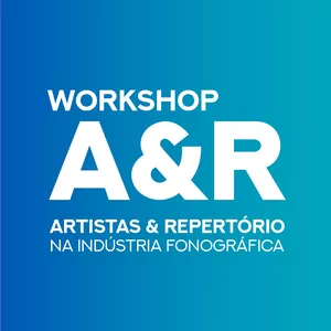 Imagem do curso Workshop 2024_A&R na Indústria Fonográfica e no Entretenimento