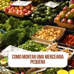 Imagem de capa para o Ebook Como Montar uma Mercearia Pequena