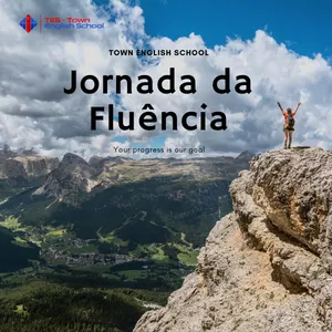 Imagem de capa para o Curso online Jornada da Fluência do Inglês - Town English School 