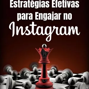 Imagem de capa para o Ebook  "Estratégias Efetivas para Engajar no Instagram"