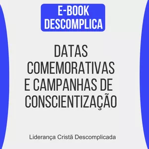 Imagem de capa para o Ebook E-book Descomplica Datas comemorativas e campanhas de conscientização