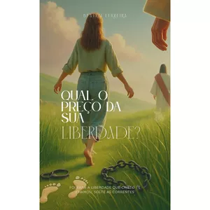 Imagem de capa para o Ebook QUAL O PREÇO DA SUA LIBERDADE?