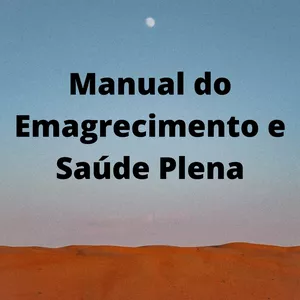 Imagem de capa para o Ebook Manual do Emagrecimento e Saúde Plena