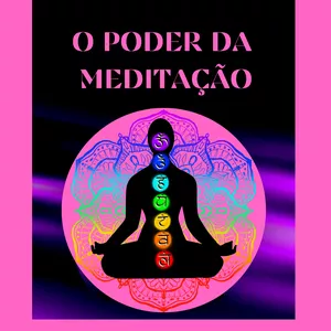 Imagem de capa para o Ebook O PODER DA MEDITAÇÃO