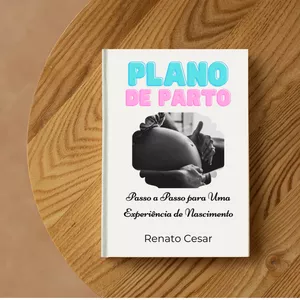 Imagem de capa para o Ebook Plano de Parto: Passo a Passo para Uma Experiência de Nascimento