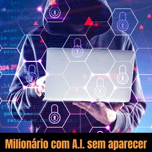 Imagem de capa para o Ebook Milionário com A.I. sem aparecer