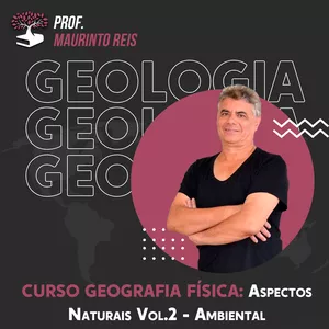 Imagem principal do produto Curso Geografia Física - Aspectos Naturais Vol.2 - Ambiental