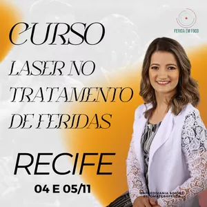 Imagem de capa para o Evento presencial Curso: Laser no Tratamento de Feridas - Recife 2023