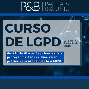 Imagem de capa para o Curso online Gestão de Riscos e Proteção de Dados – Uma visão prática para atendimento à LGPD - Módulo I
